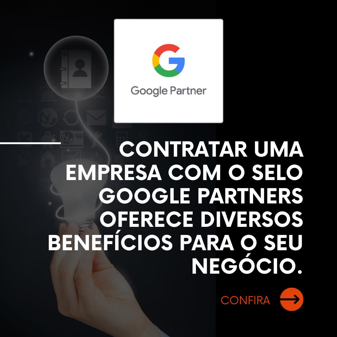 Por que contratar uma agência Google Partner? Por que contratar uma agência Google Partner?